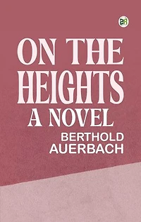 On the Heights: A Novel