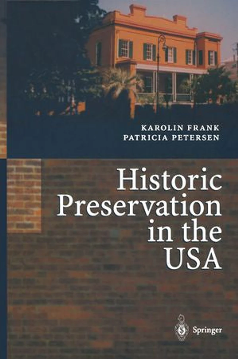 Historic Preservation the USA