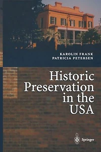 Historic Preservation the USA
