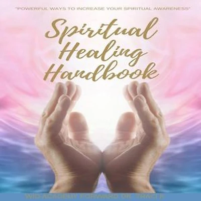 Spiritual Healing Handbook