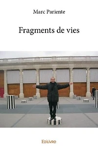 Fragments de vies