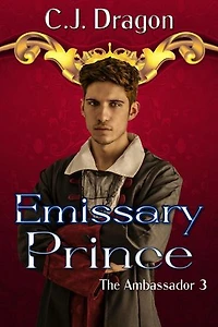 Emissary Prince: The Ambassador, #3
