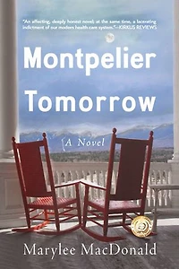 Montpelier Tomorrow: A Novel