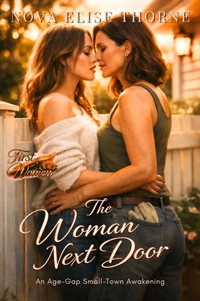 The Woman Next Door: An Age-Gap Small-Town Awakening