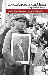 La victoria popular con Allende: 4 de septiembre de 1970