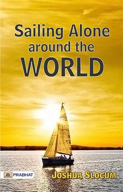 Sailing Alone Around the World