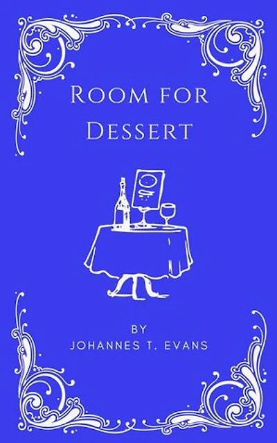 Room for Dessert