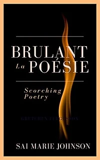 Brûlant la Poésie: Scorching Poetry