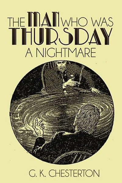 The Man Who Was Thursday: A Nightmare