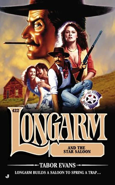 Longarm 422: And The Star Saloon