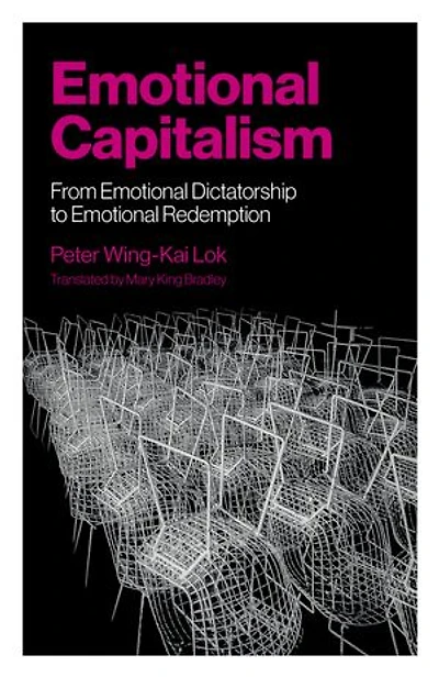 Emotional Capitalism: From Dictatorship to Redemption