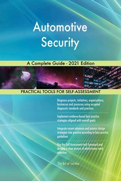 Automotive Security A Complete Guide - 2021 Edition