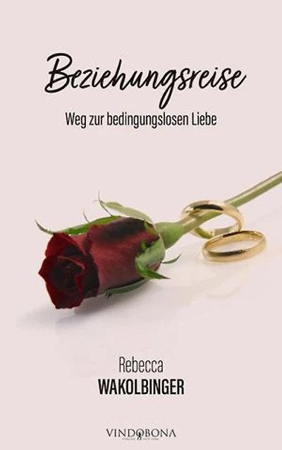 Beziehungsreise: Weg zur bedingungslosen Liebe