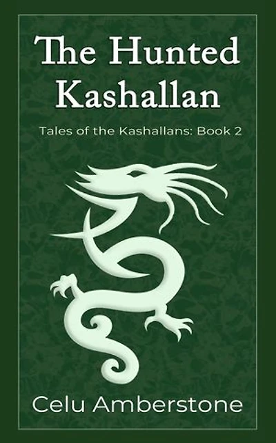 The Hunted Kashallan: Tales of the Kashallans, #2
