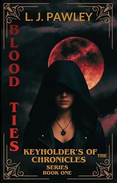 Blood Ties: Keyholders of the chronicles, #1