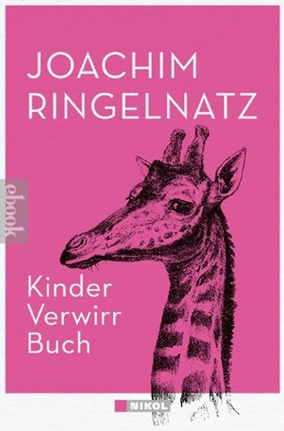 Kinder-Verwirr-Buch und Geheimes Kinder-Spiel-Buch: mit vielen Illustrationen von Ringelnatz