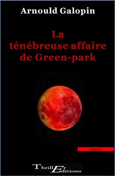 La ténébreuse affaire de Green-park