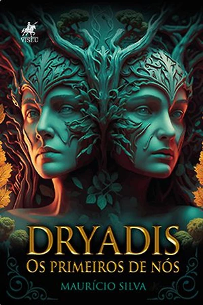 Dryadis: Os Primeiros de Nós