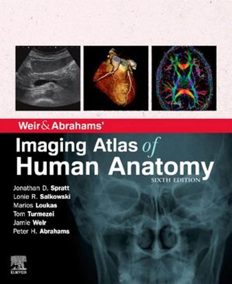 Weir and Abrahams' Imaging Atlas of Human Anatomy