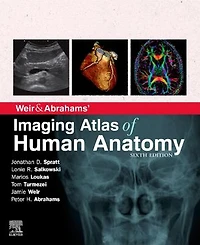 Weir and Abrahams' Imaging Atlas of Human Anatomy