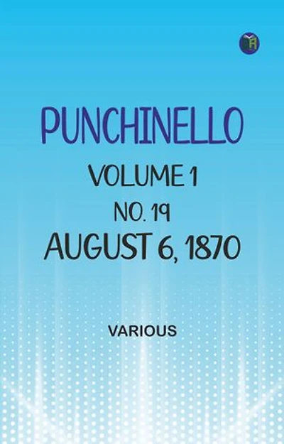 Punchinello, Volume 1, No. 19, August 6, 1870