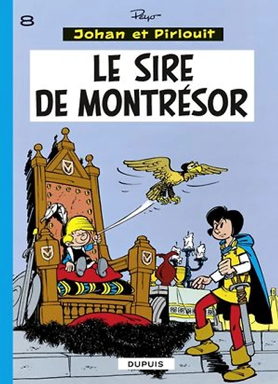Johan et Pirlouit - Tome 8 - Le Sire de Montrésor