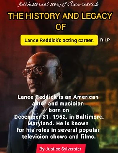 The history ond legacy of lance reddick acting carrier