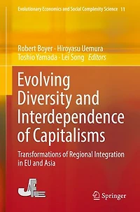 Evolving Diversity and Interdependence of Capitalisms: Transformations Regional Integration EU Asia