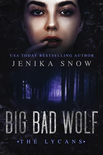 Big Bad Wolf: The Lycans, #1