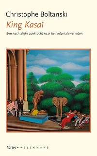 King Kasaï: Een nachtelijke zoektocht naar het koloniale verleden