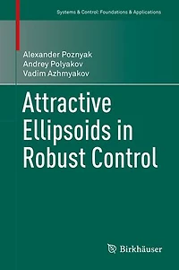 Attractive Ellipsoids Robust Control