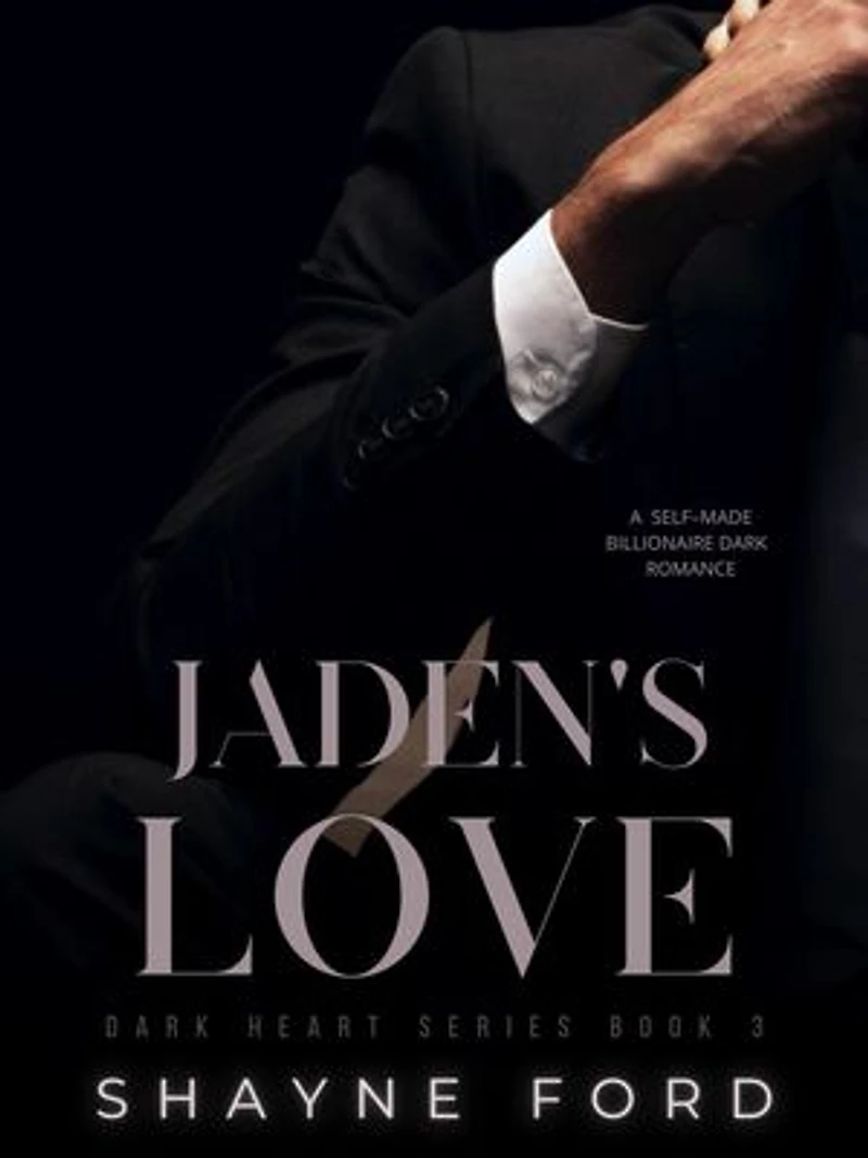 Jaden's Love: Dark Heart, #3