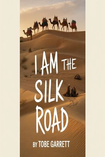 I Am the Silk Road