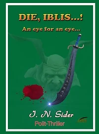 Die, Iblis...!: An eye for an eye...