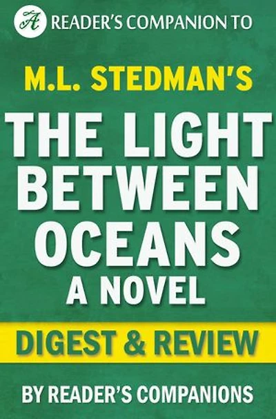 The Light Between Oceans by M.L. Stedman | Digest & Review