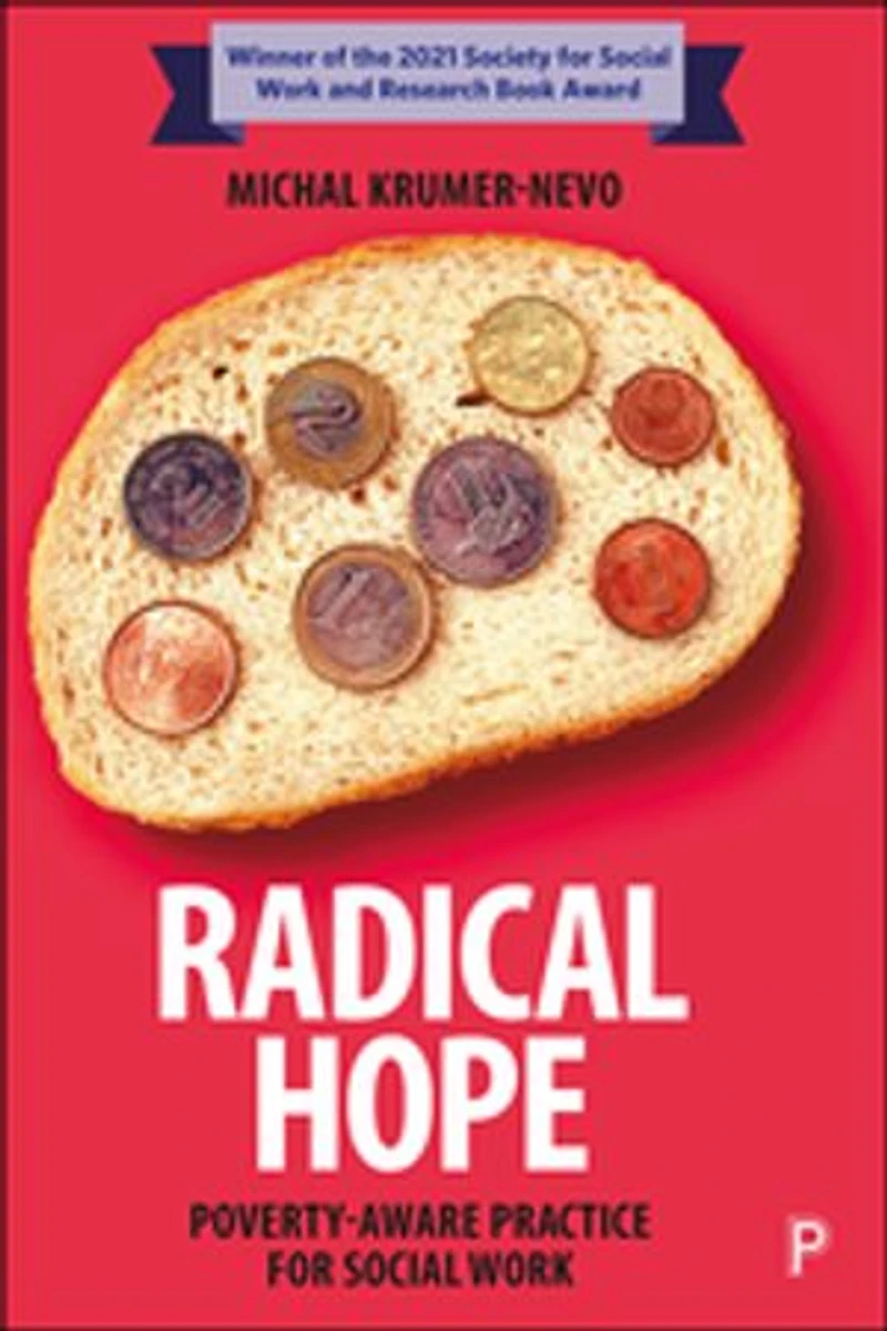 Radical Hope: Poverty-aware Practice For Social Work