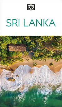 DK Sri Lanka: Must-See Sights. Culture & History. Detailed Maps Tours. Covers Colombo, Sigiriya, Dambulla, mor