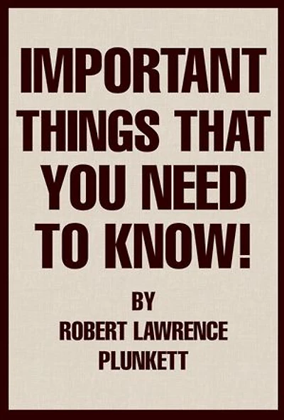 Important Things that You Need to Know!