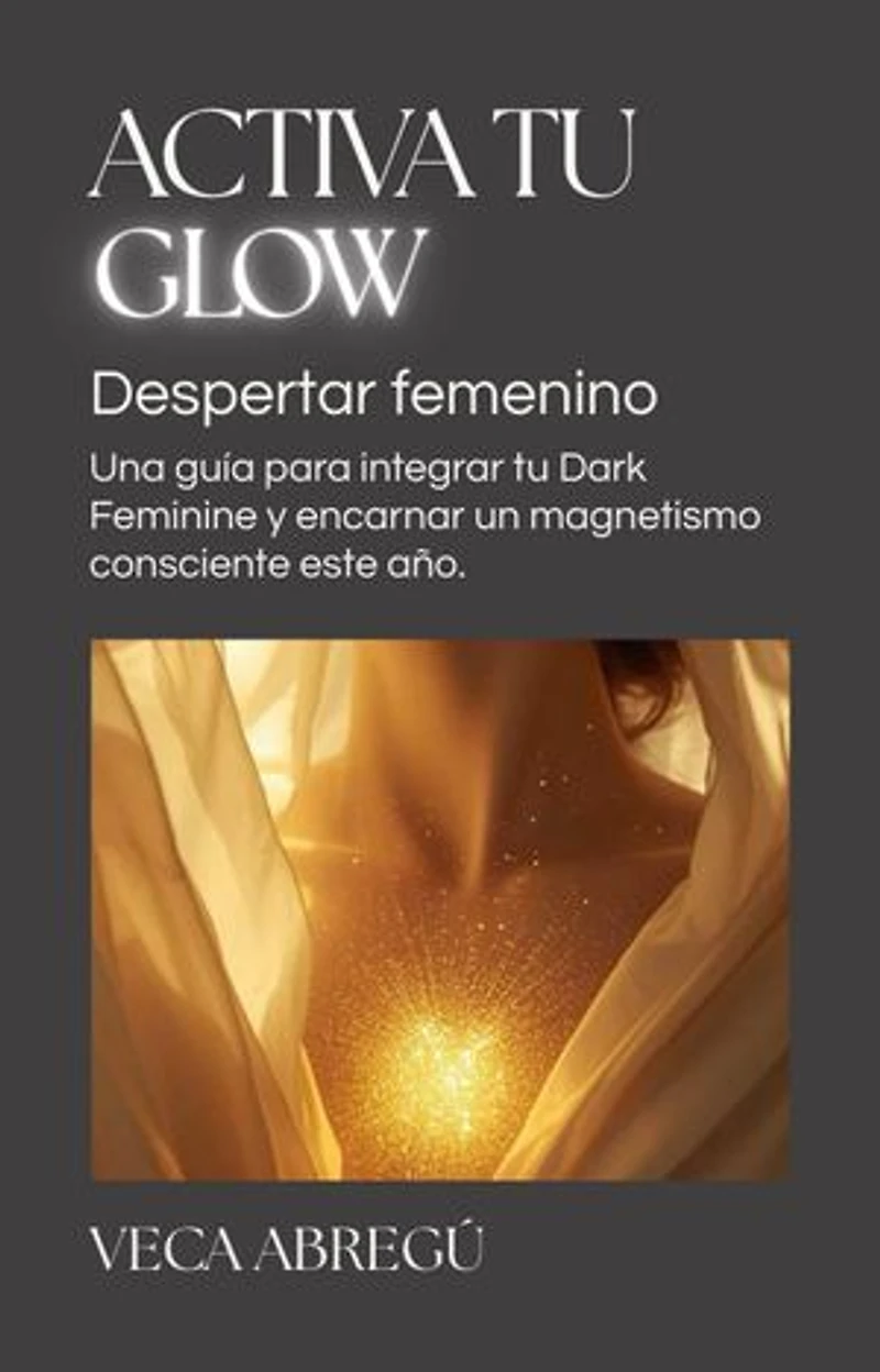 Activá tu Glow: Despertar femenino