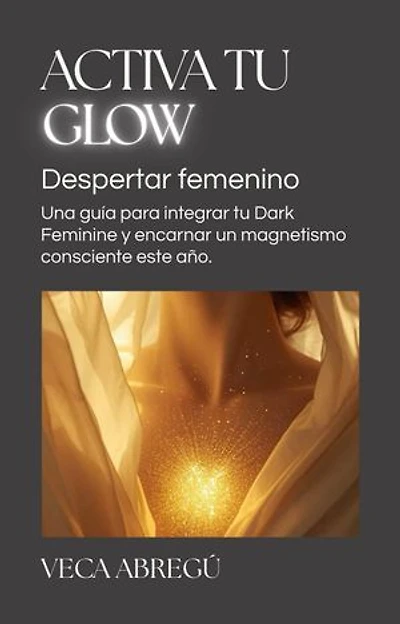 Activá tu Glow: Despertar femenino