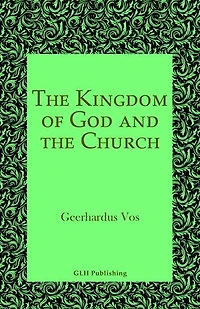 The Kingdom of God and the Church