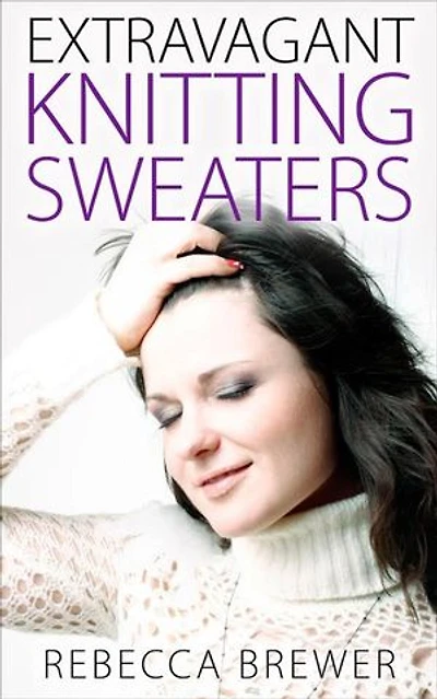 Extravagant Knitting Sweaters