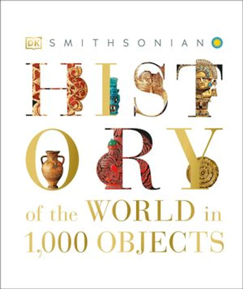 History of the World 1,000 Objects