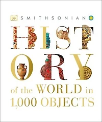 History of the World 1,000 Objects