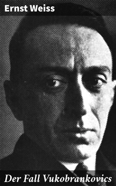 Der Fall Vukobrankovics: Ein Psychiater im Strudel von Intrigen und menschlichen Abgründen
