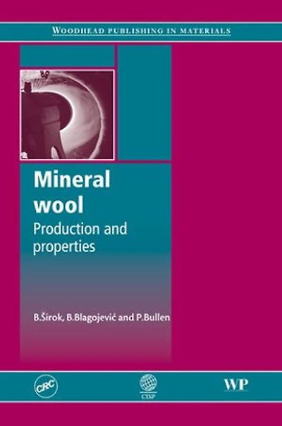 Mineral Wool: Production and Properties