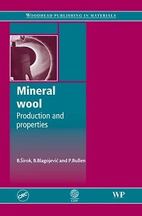 Mineral Wool: Production and Properties
