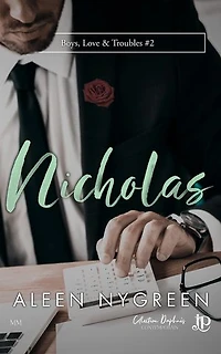 Nicholas: Boys, Love and Troubles #2
