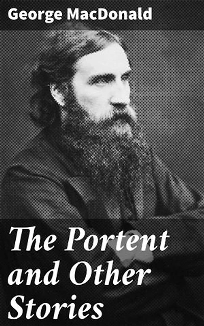 The Portent and Other Stories: Exploring Spiritual Themes Through Captivating Allegories