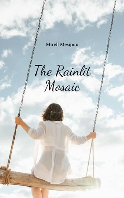 The Rainlit Mosaic